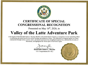 Valley of the Latte Adventure Park Honored with Certificate of Special Congressional Recognition - Valley of the Latte - Valley of the Latte Valley of the Latte Adventure Park Honored with Certificate of Special Congressional Recognition