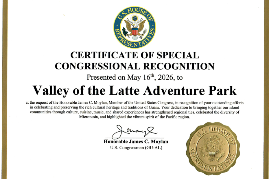 Valley of the Latte Adventure Park Honored with Certificate of Special Congressional Recognition