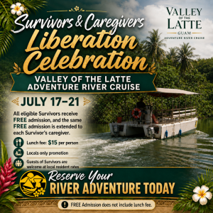Guam's Liberation Celebration Survivors & Caregivers Sail FREE - Valley of the Latte - Valley of the Latte Guam's Liberation Celebration Survivors & Caregivers Sail FREE